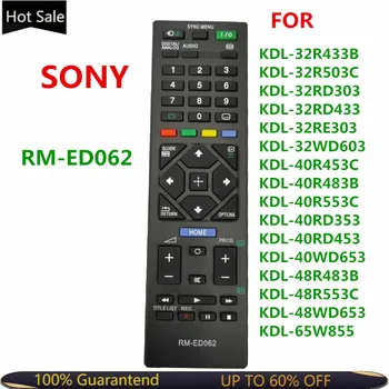 Uusi RM-ED062 Kaukosäädin Sony RM-ED062 LCD-TV KDL-32R433B KDL-32R503C KDL-32RD303 KDL-32RD433 KDL-32RE303 KDL-32WD603